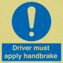 driver-must-apply-handbrake-mandatory-sign~